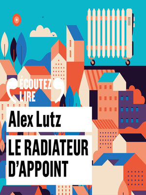 cover image of Le radiateur d'appoint